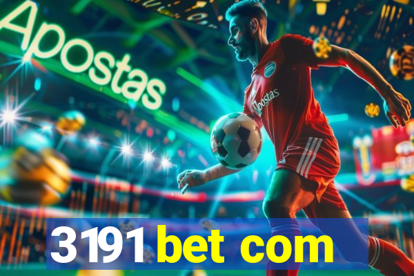 3191 bet com